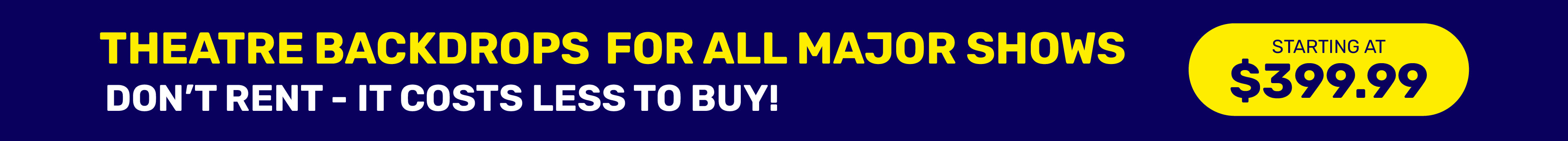 Banner Display for theatre backdrops starting at $399.99. Theatre Backdrops for High School Theater - Plays, Musicals, Performances, and Recitals. Main Drape, Curtain, Scene, Setting, Location.